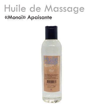 Huile apaisante "Monoï" massage relaxante fondante détente délicate